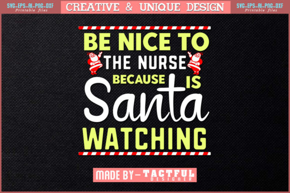 Be Nice to the Nurse: Graphics & Print Templates