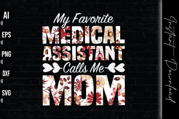 Medical Assistant Mom Graphics & Print Templates
