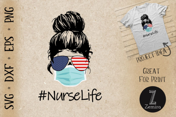 Nurse Life Proud Graphics for T-Shirt Designs