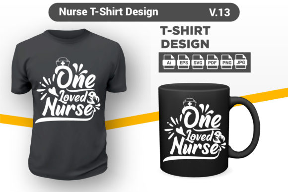 Nurse T-shirt Design: Best Nurse Shirt 13 Graphics & Print Templates