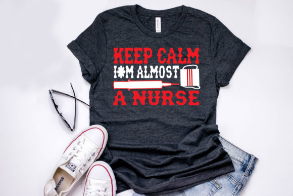 Reviewing the Keep Calm I’m Almost A Nurse Design